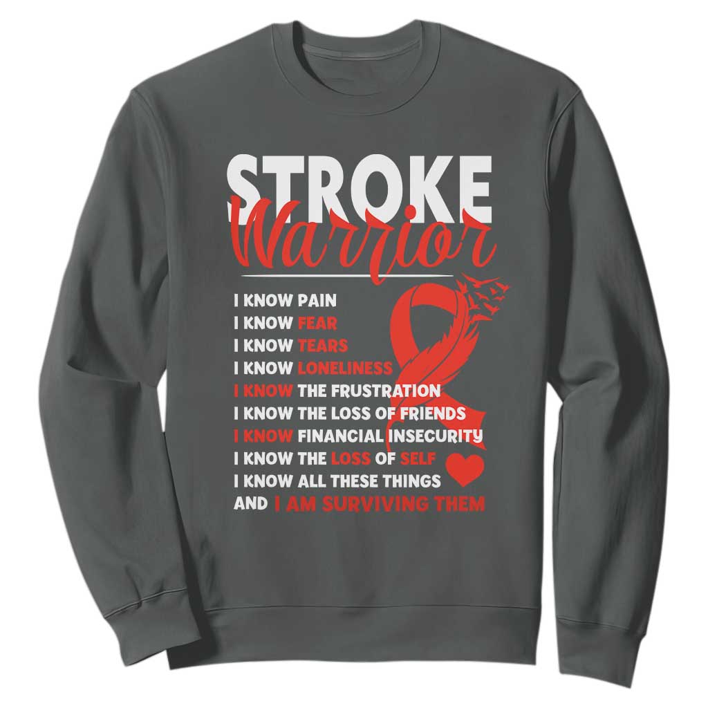 Stroke Warrior Sweatshirt I Know Pain Fear Feather Red Ribbon