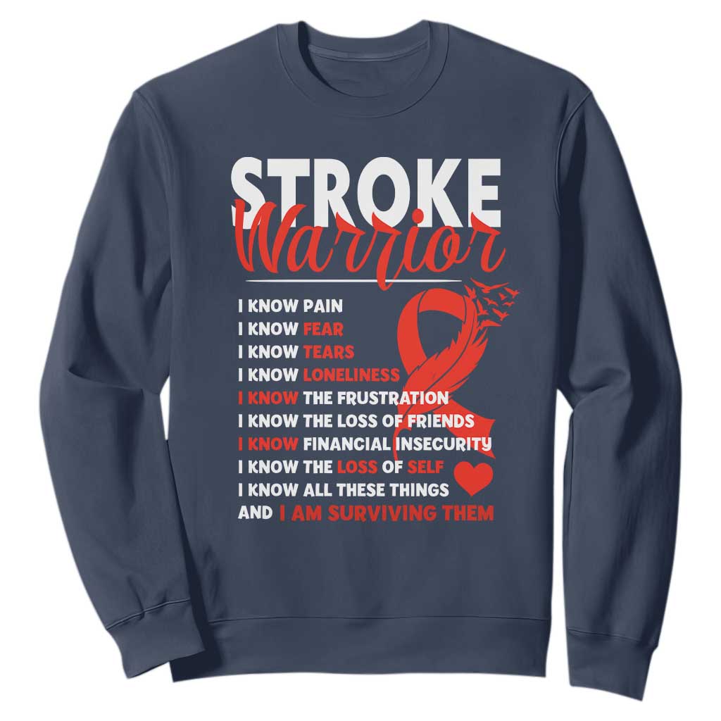 Stroke Warrior Sweatshirt I Know Pain Fear Feather Red Ribbon