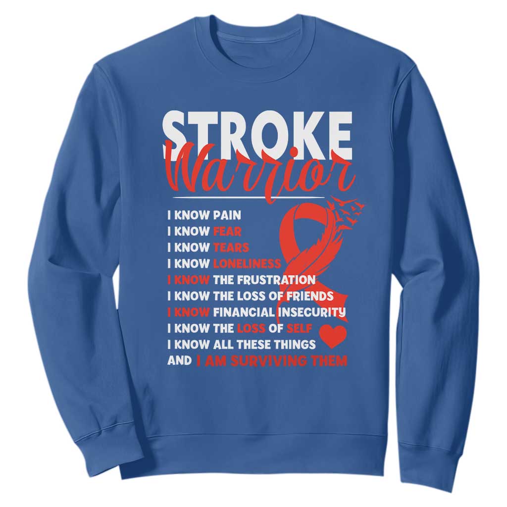 Stroke Warrior Sweatshirt I Know Pain Fear Feather Red Ribbon