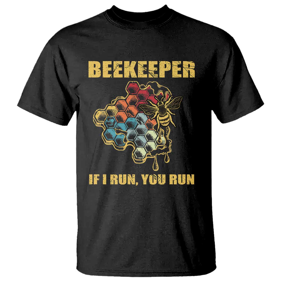 funny-beekeeper-t-shirt-if-i-run-you-run-honey-bee-guy-apiarist
