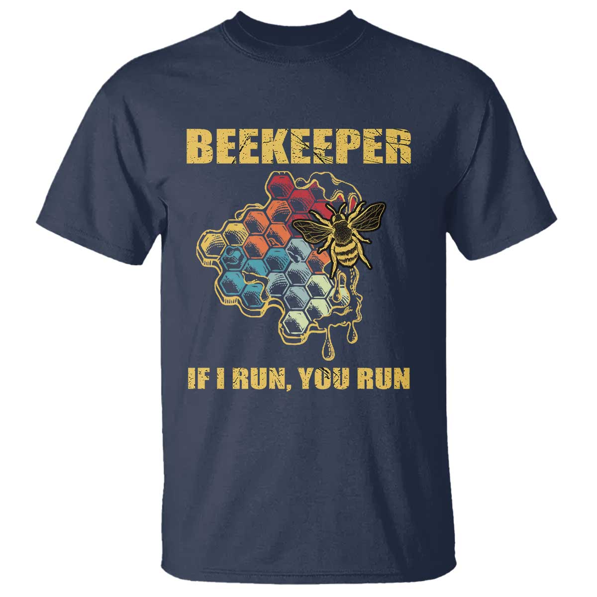 funny-beekeeper-t-shirt-if-i-run-you-run-honey-bee-guy-apiarist
