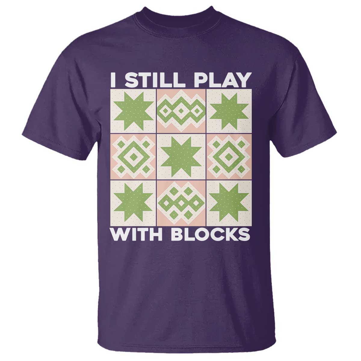 funny-quilting-sewing-lover-t-shirt-i-still-play-with-blocks-quilter