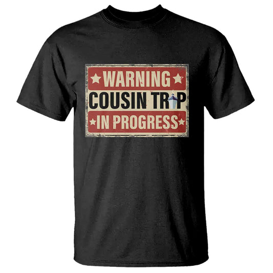 funny-warning-cousin-trip-in-progress-t-shirt-vacation-family-matching-toddler-squad-vintage-cruise