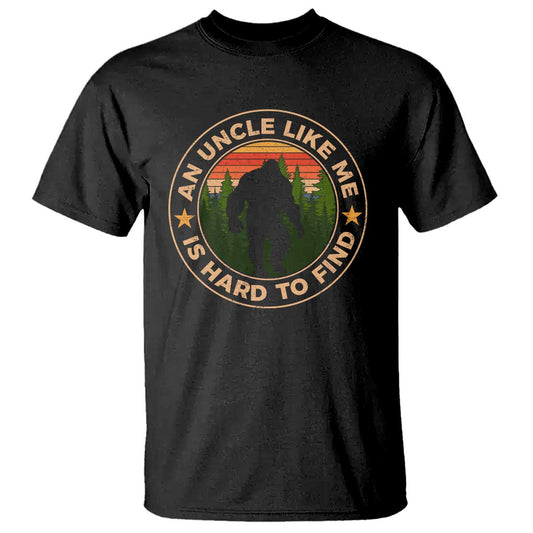 funny-bigfoot-uncle-t-shirt-an-uncle-like-me-is-hard-to-find-fathers-day