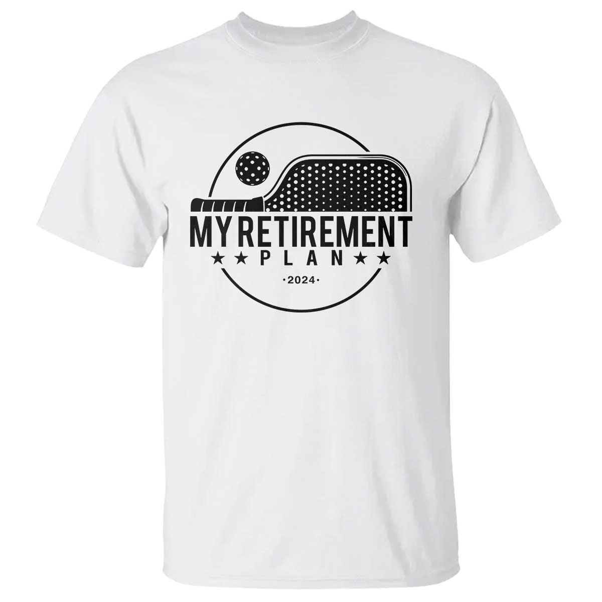 funny-pickleball-t-shirt-my-retirement-plan-2024-pickle-ball