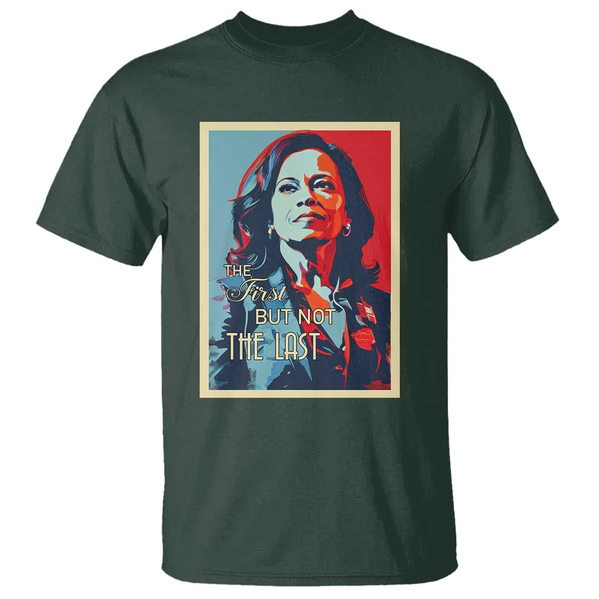 the-first-but-not-the-last-t-shirt-madam-harris-2024-usa-portrait-presidential-election