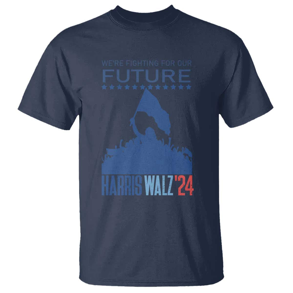 harris-walz24-t-shirt-were-fighting-for-our-future-womens-right