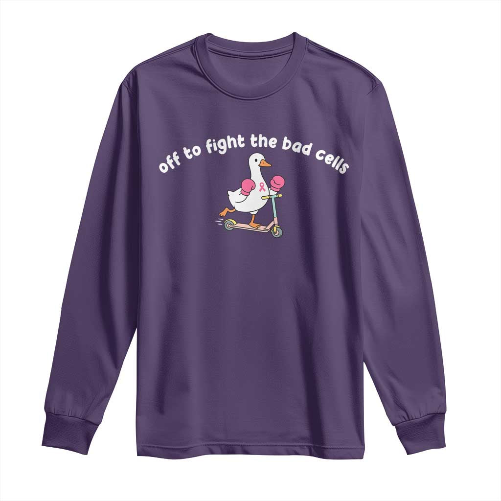Funny Goose Breast Cancer Support Long Sleeve Shirt Off To Fight The Bad Cells