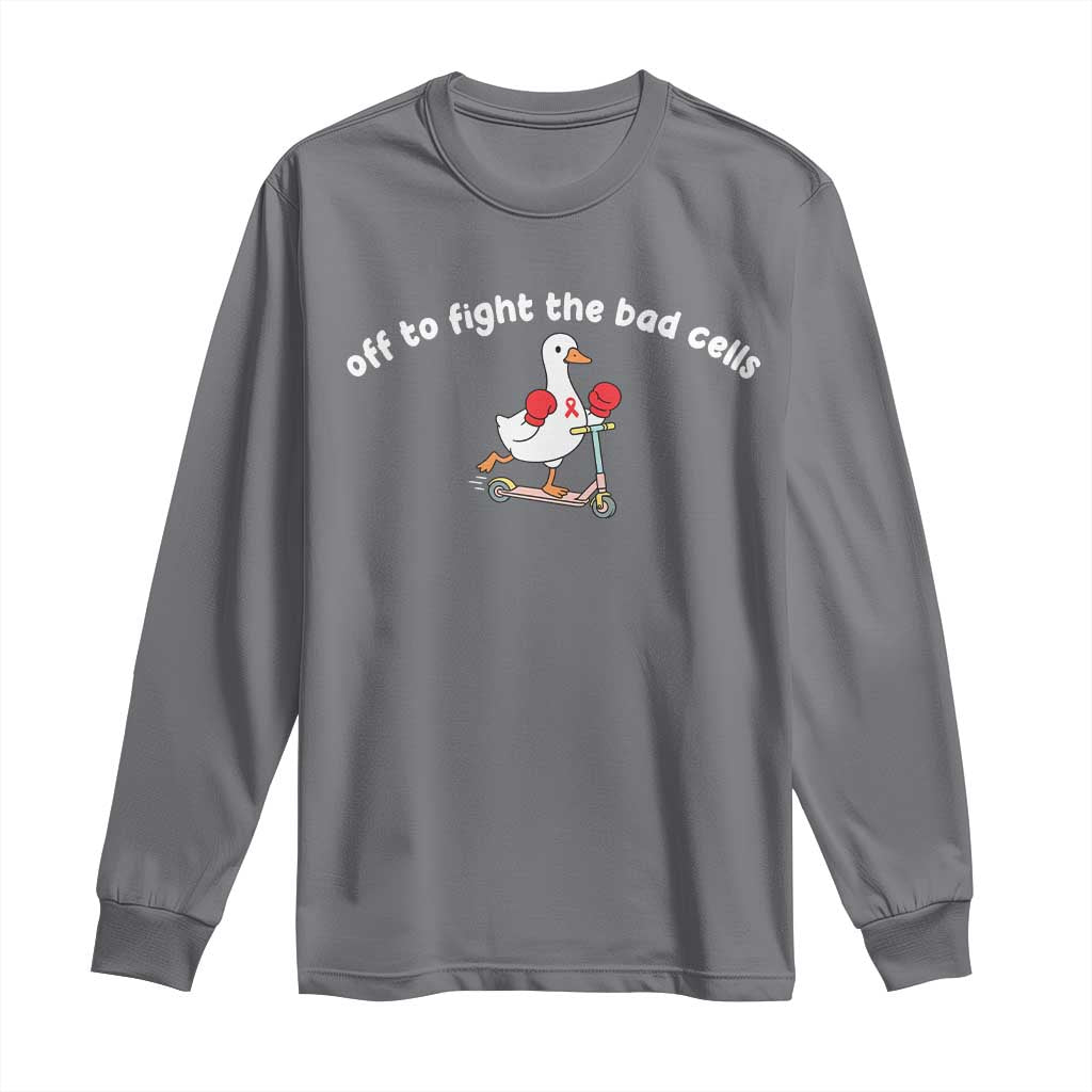 Funny Goose Blood Cancer Support Long Sleeve Shirt Off To Fight The Bad Cells