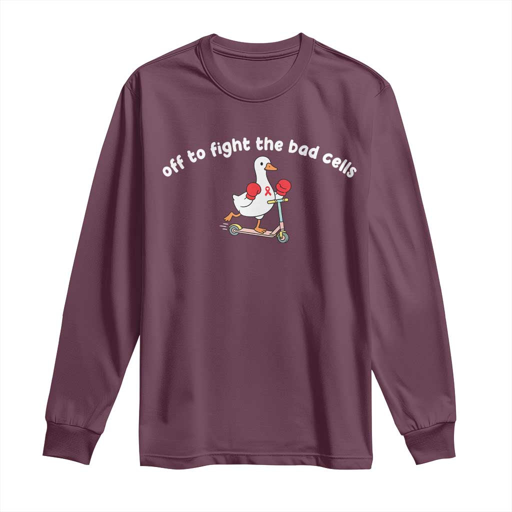 Funny Goose Blood Cancer Support Long Sleeve Shirt Off To Fight The Bad Cells