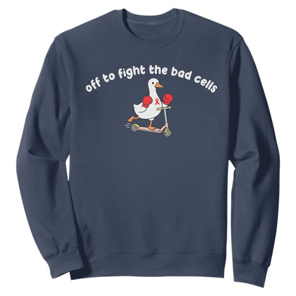 Funny Goose Blood Cancer Support Sweatshirt Off To Fight The Bad Cells