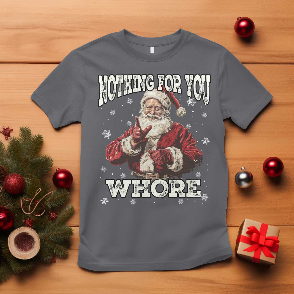 funny-christmas-santa-t-shirt-nothing-for-you-whore-dirty-xmas-jokes
