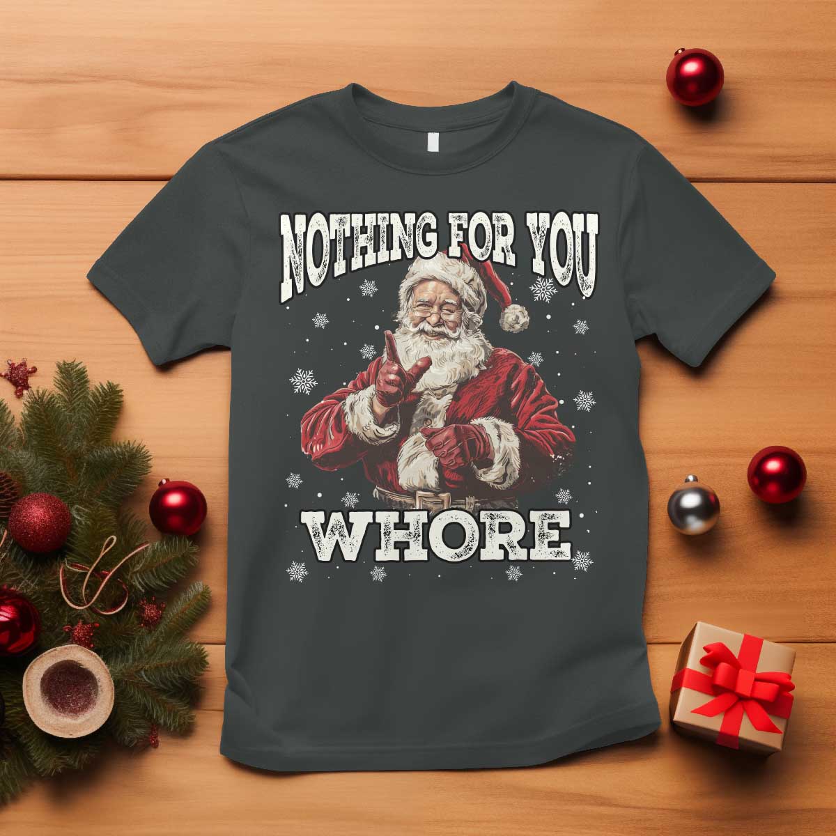 funny-christmas-santa-t-shirt-nothing-for-you-whore-dirty-xmas-jokes