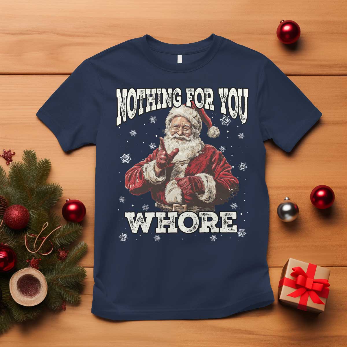 funny-christmas-santa-t-shirt-nothing-for-you-whore-dirty-xmas-jokes