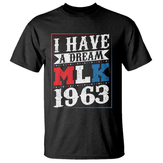 i-have-a-dream-martin-luther-king-t-shirt-mlk-day-1963