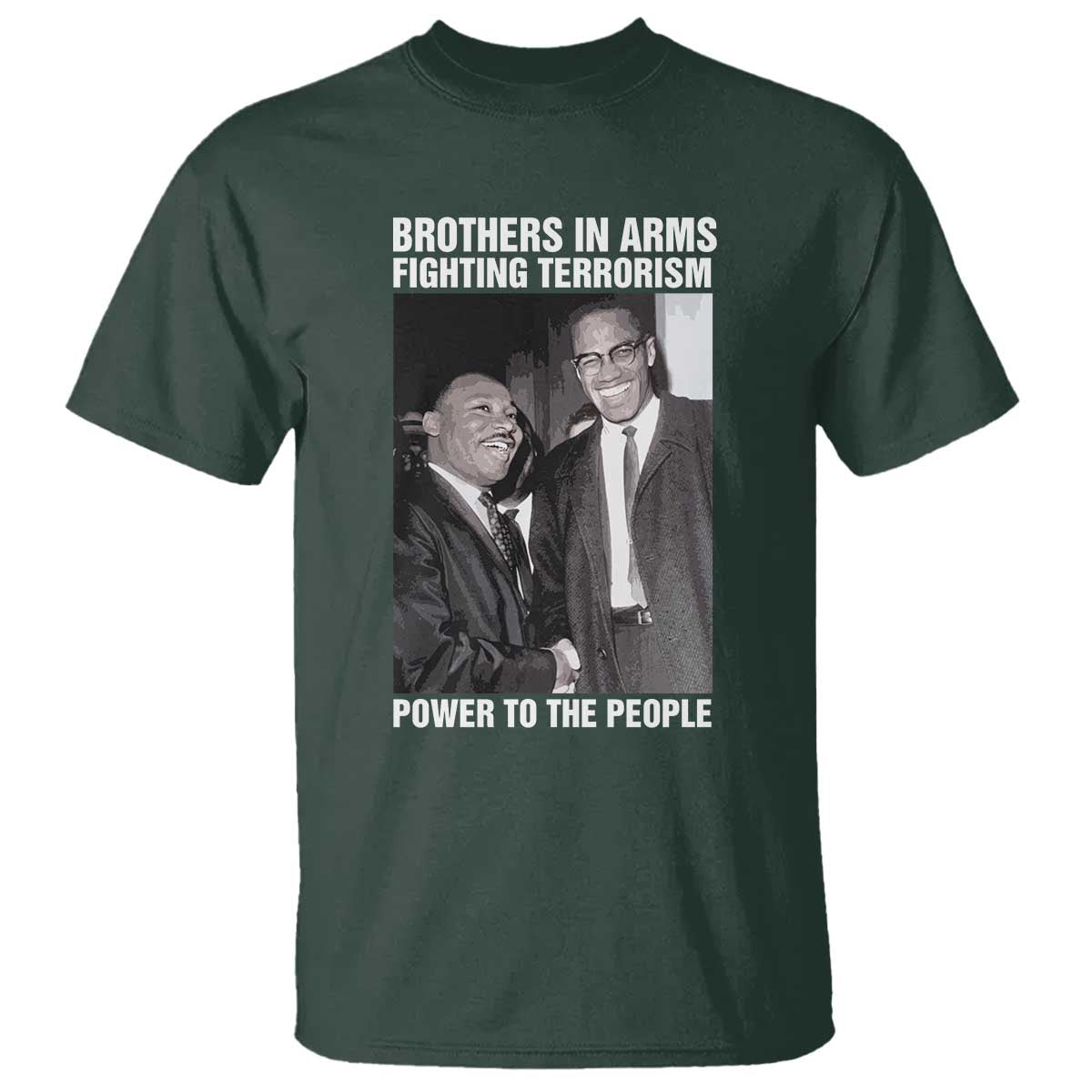 martin-luther-king-and-malcolm-x-t-shirt-brothers-in-arms-fighting-terrorism-power-to-the-people