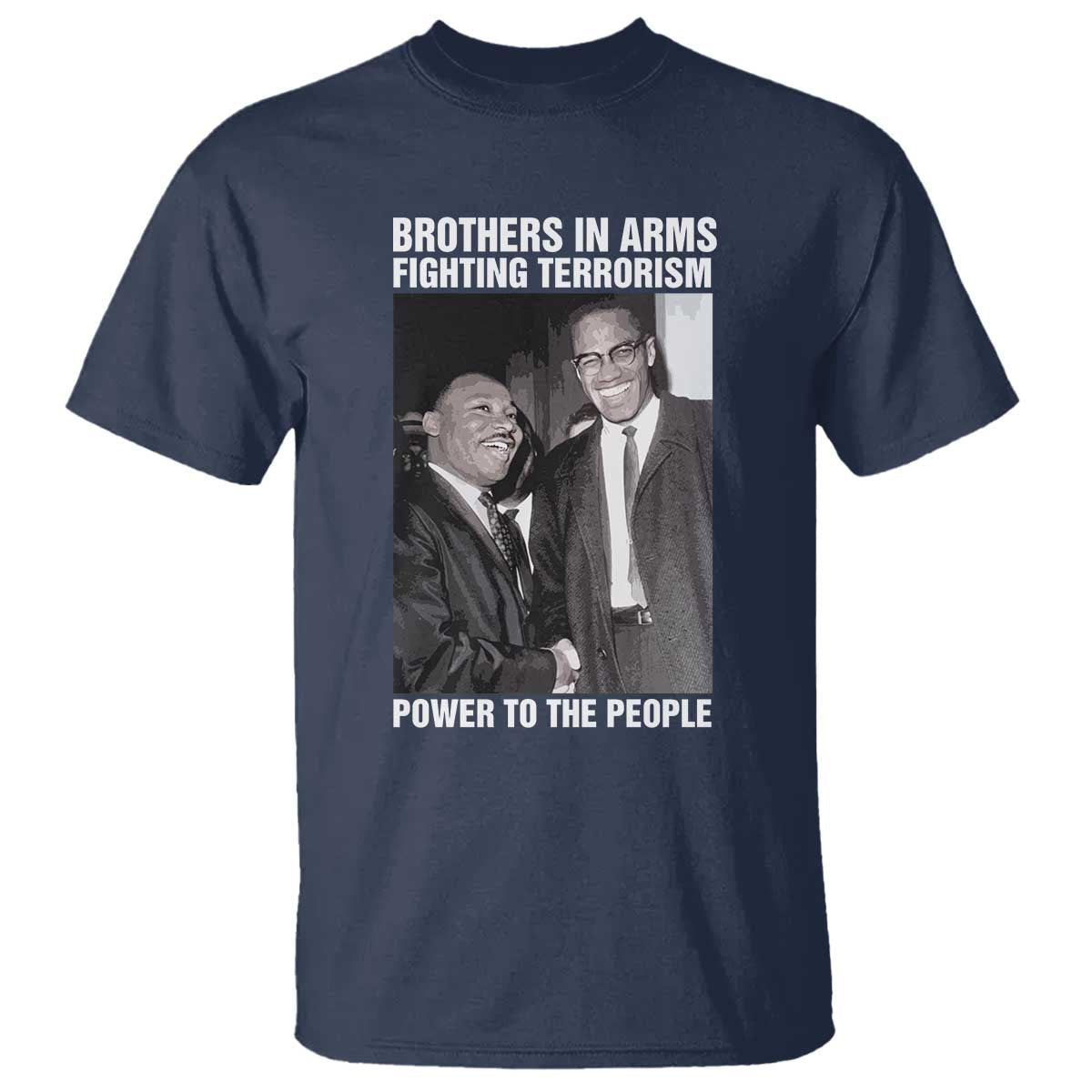 martin-luther-king-and-malcolm-x-t-shirt-brothers-in-arms-fighting-terrorism-power-to-the-people