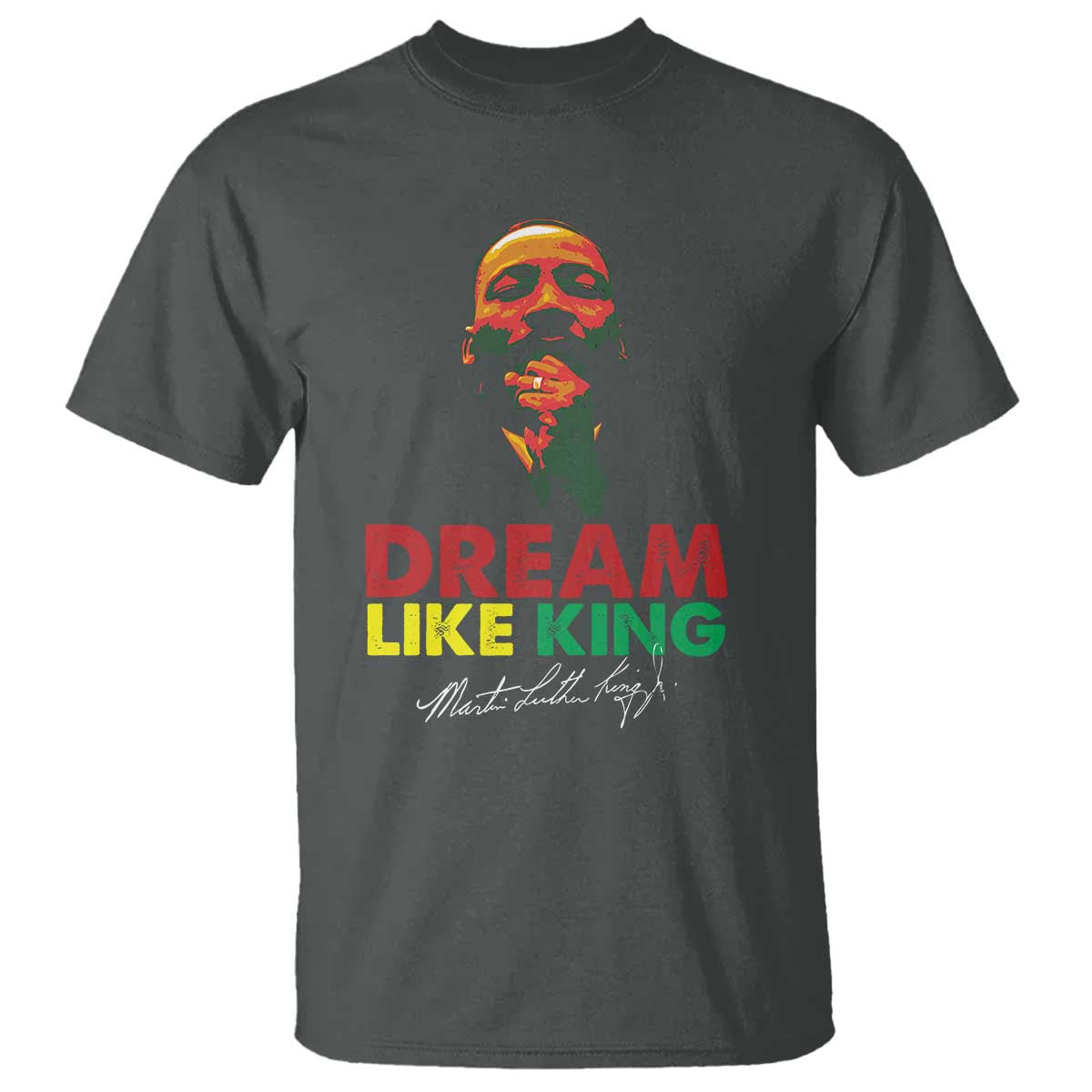 dream-like-king-martin-luther-king-t-shirt-mlk-black-history-month