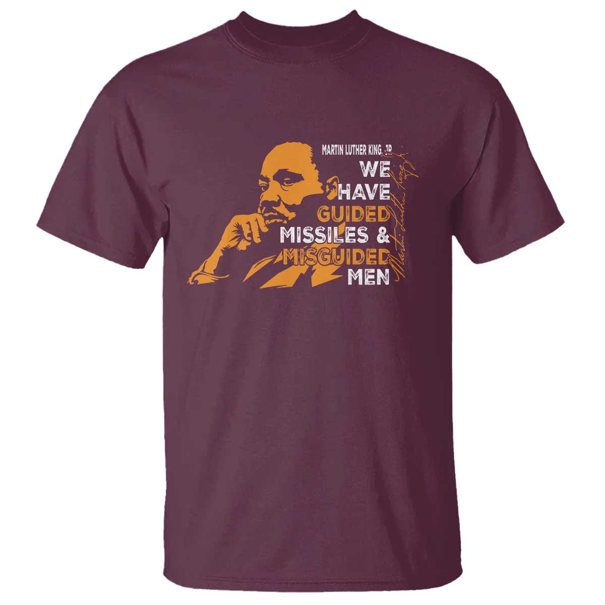mlk-we-have-guided-missiles-and-misguided-men-t-shirt-martin-luther-king-jr-black-history-month