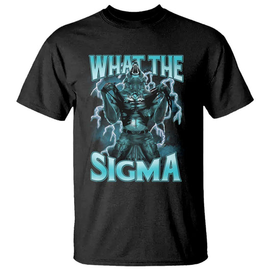 funny-what-the-sigma-t-shirt-alpha-wolf-oddly-specific-thunder-meme