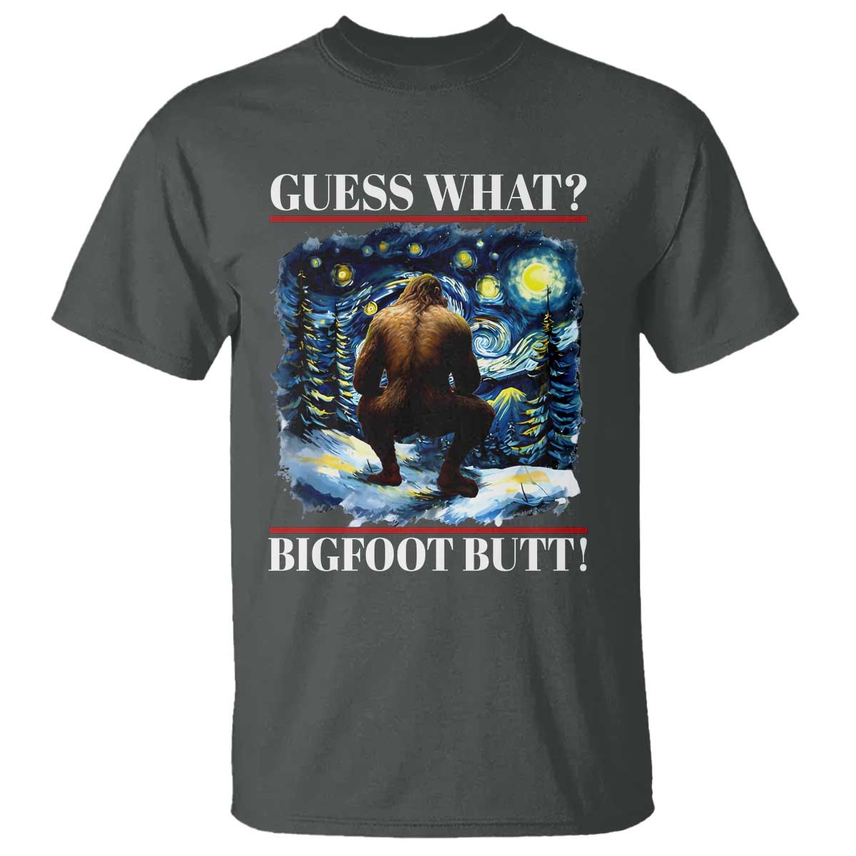 funny-bigfoot-guess-what-t-shirt-butt-sasquatch-starry-night