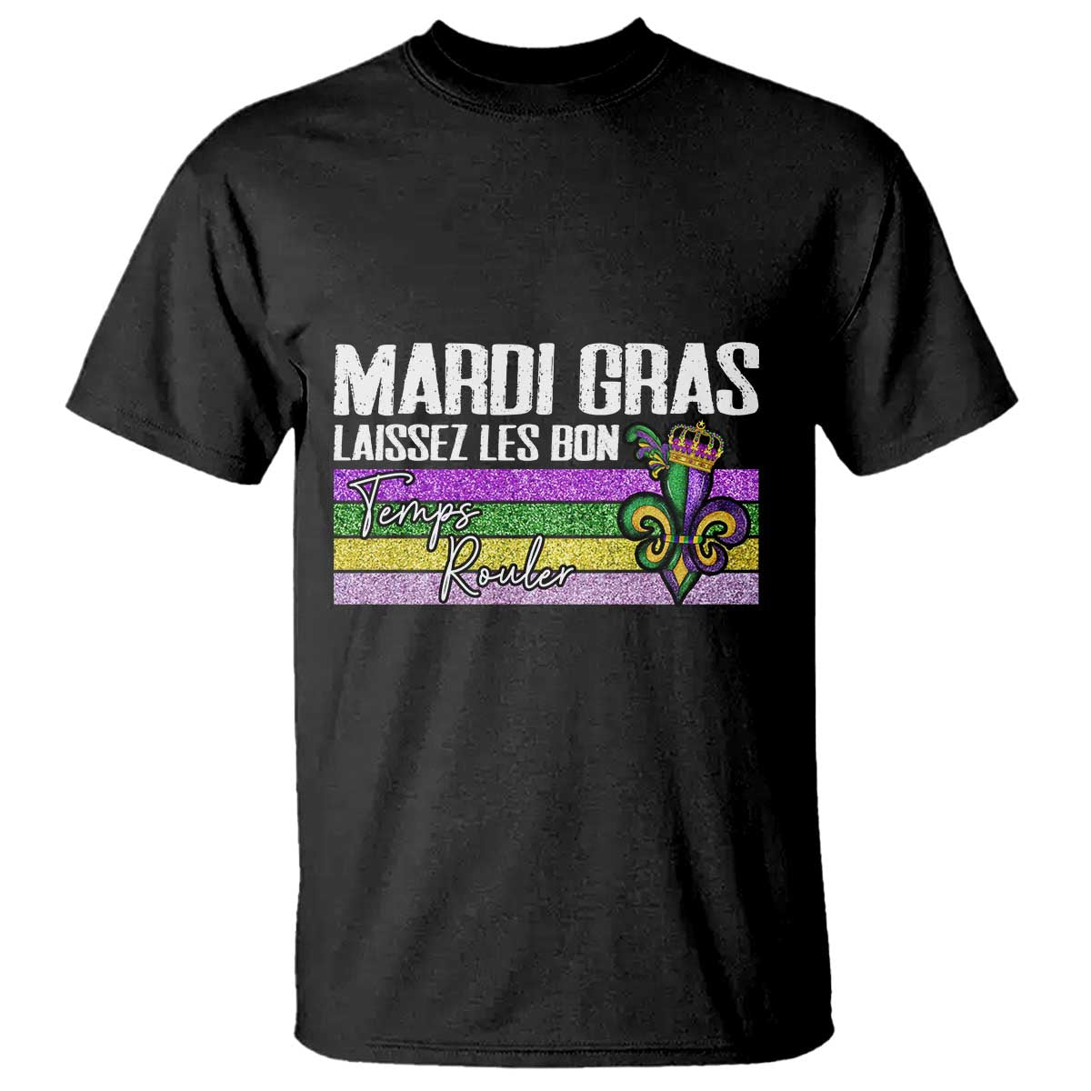 funny-mardi-gras-laissez-les-bon-temps-rouler-t-shirt-fleur-de-lis-glitter-print