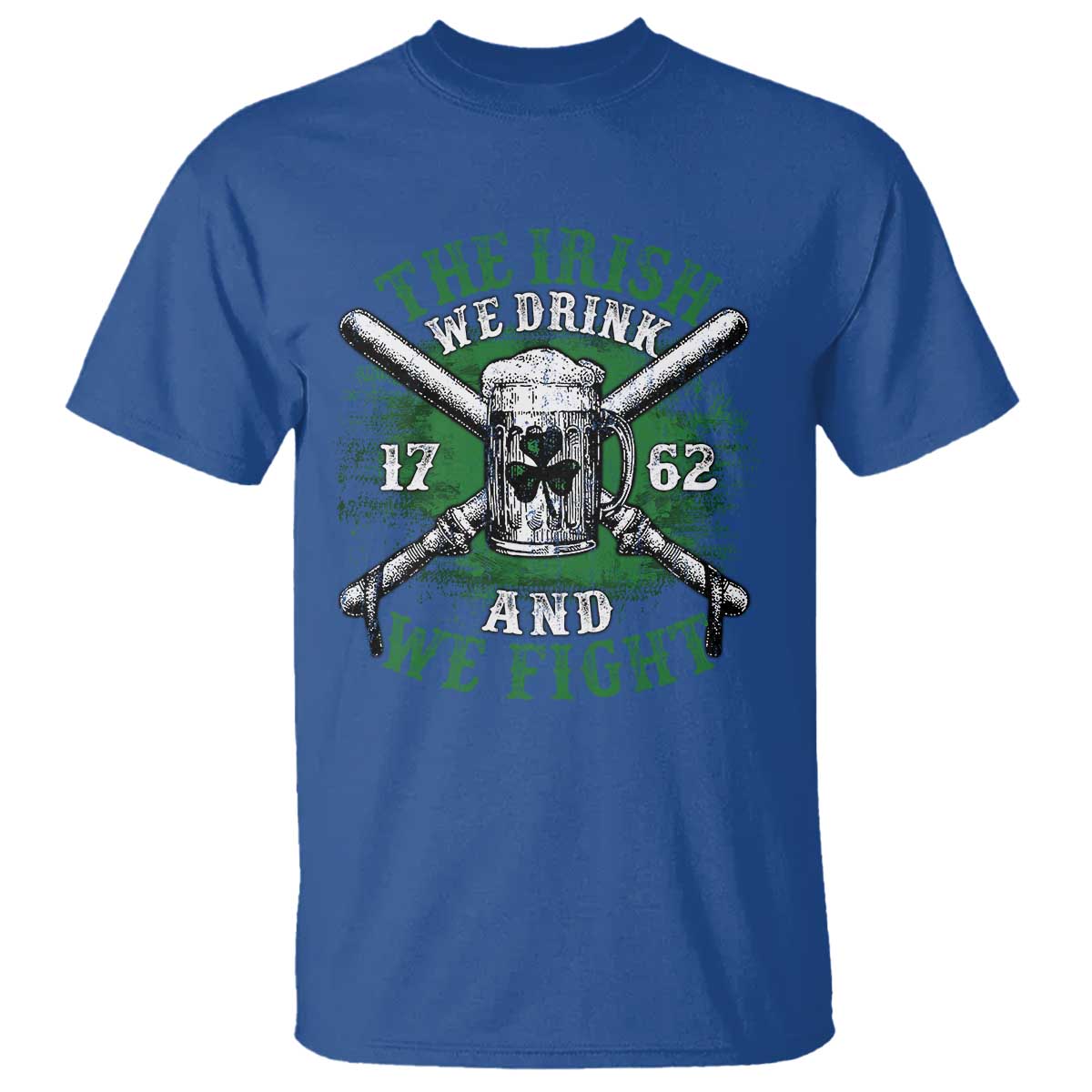 irish-soldiers-1762-t-shirt-the-irish-we-drink-and-we-fight-shamrock-beer-parade