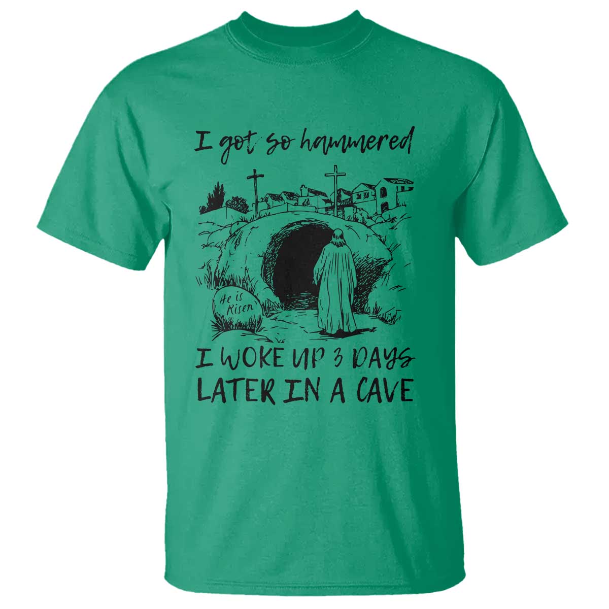 funny-i-got-so-hammered-i-woke-up-3-days-later-in-a-cave-t-shirt-christian-easter-day-religious