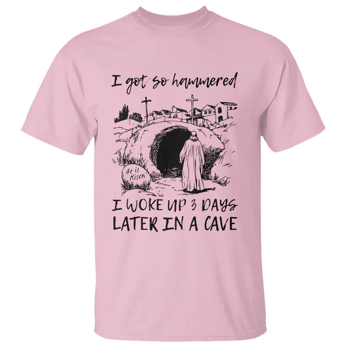 funny-i-got-so-hammered-i-woke-up-3-days-later-in-a-cave-t-shirt-christian-easter-day-religious