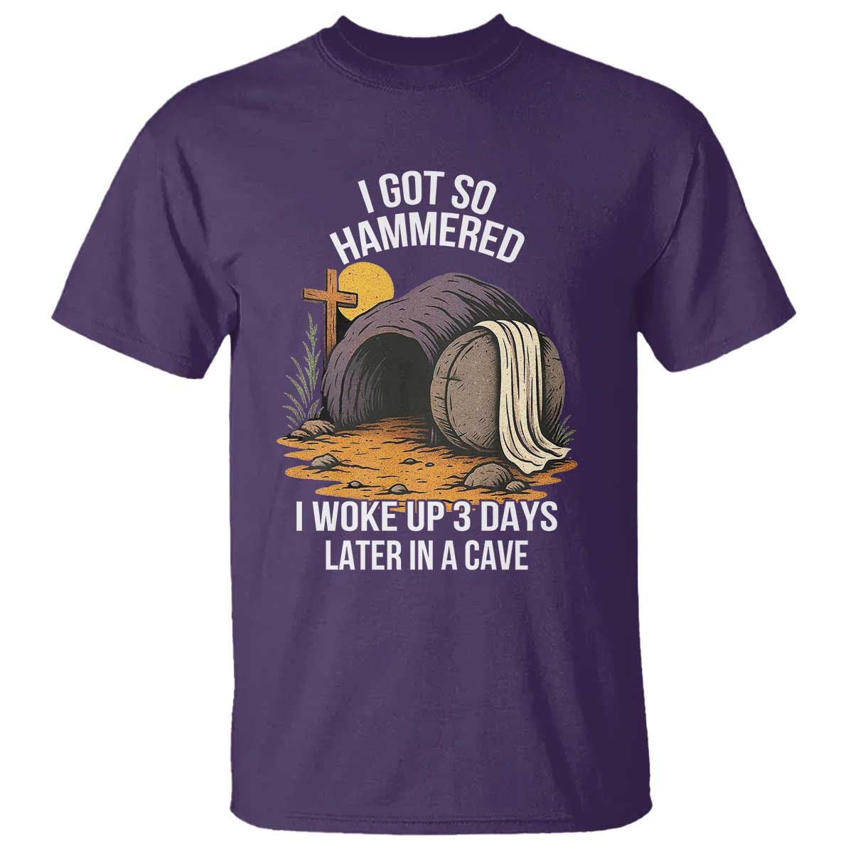 christian-easter-day-religious-stone-t-shirt-i-got-so-hammered-i-woke-up-3-days-later-in-a-cave