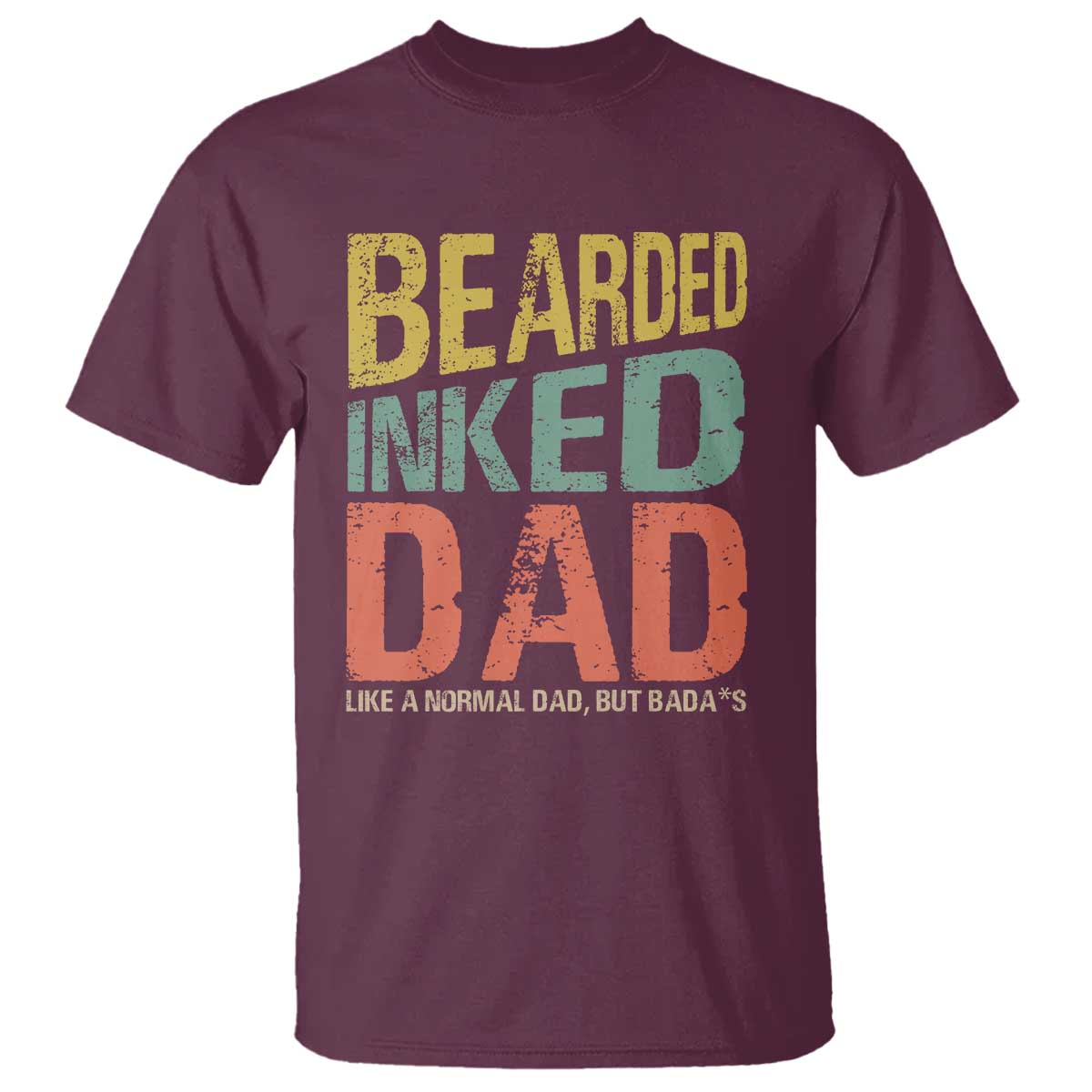 funny-bearded-inked-dad-like-a-normal-dad-but-badass-t-shirt-fathers-day