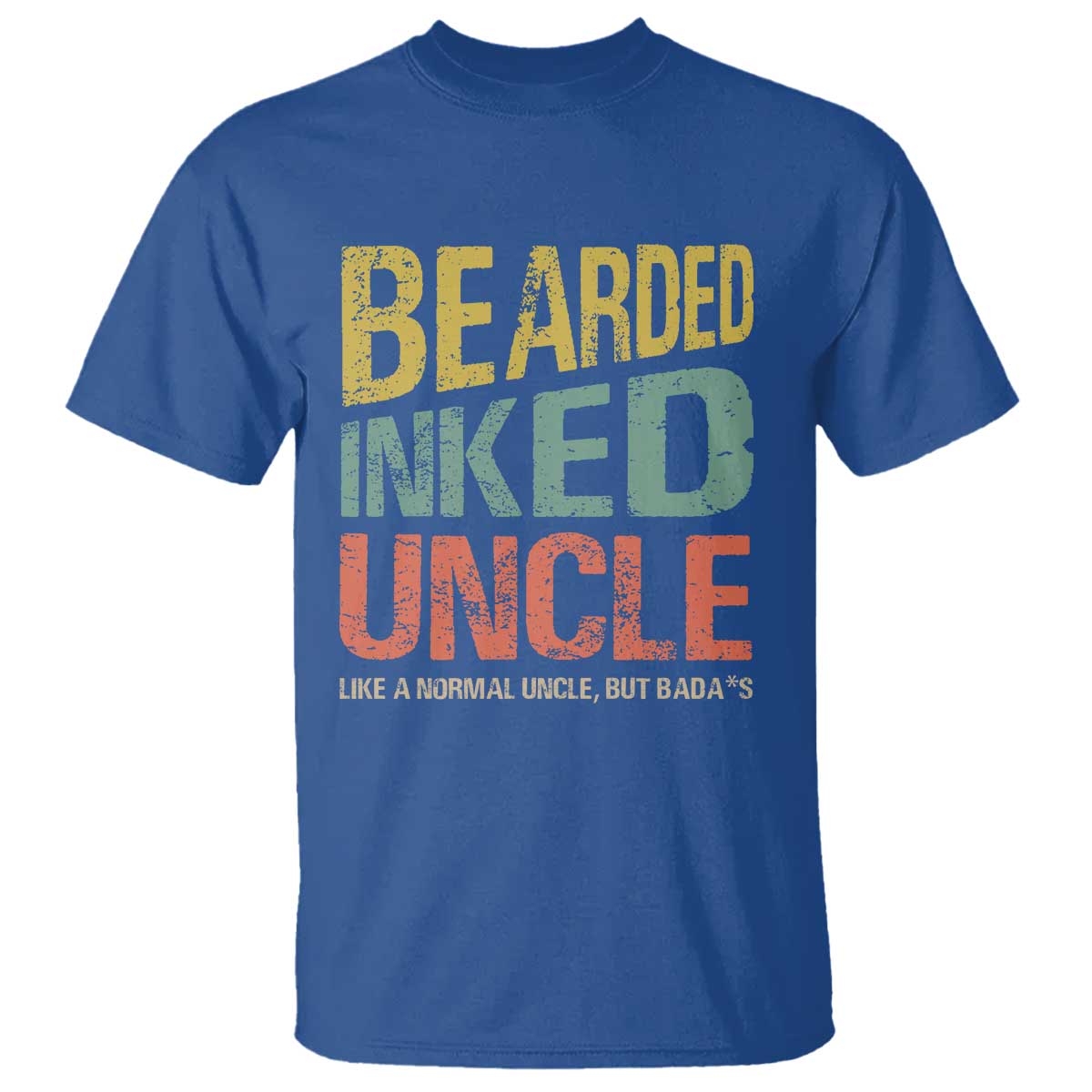 funny-bearded-inked-uncle-like-a-normal-uncle-but-badass-t-shirt-fathers-day