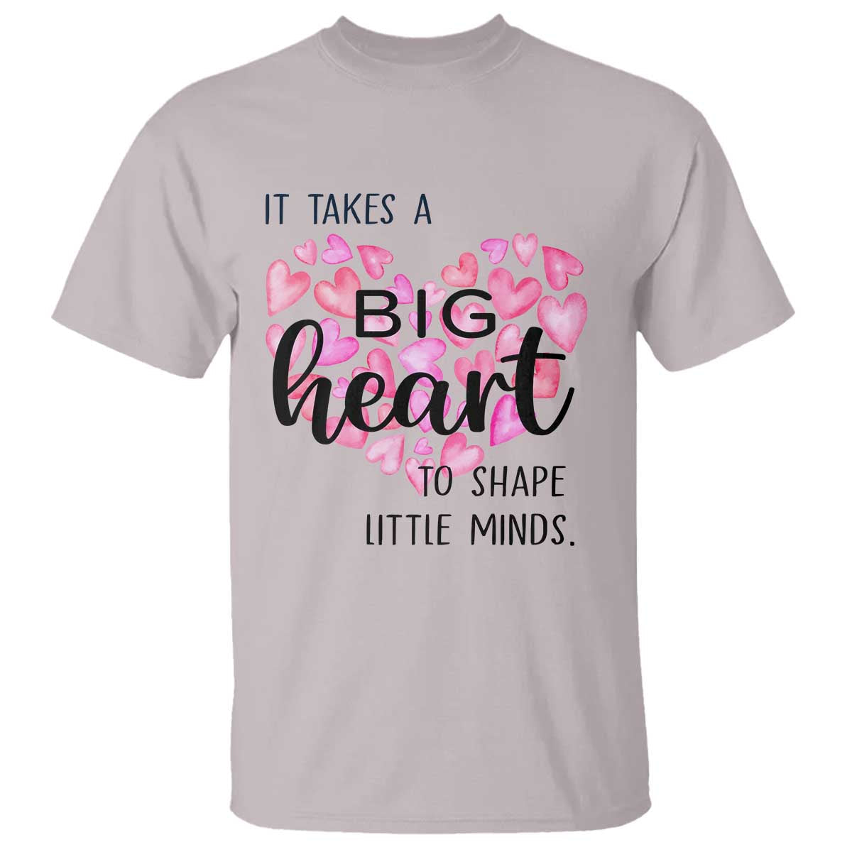 teachers-t-shirt-it-takes-a-big-heart-to-shape-little-minds-teacher-appreciation