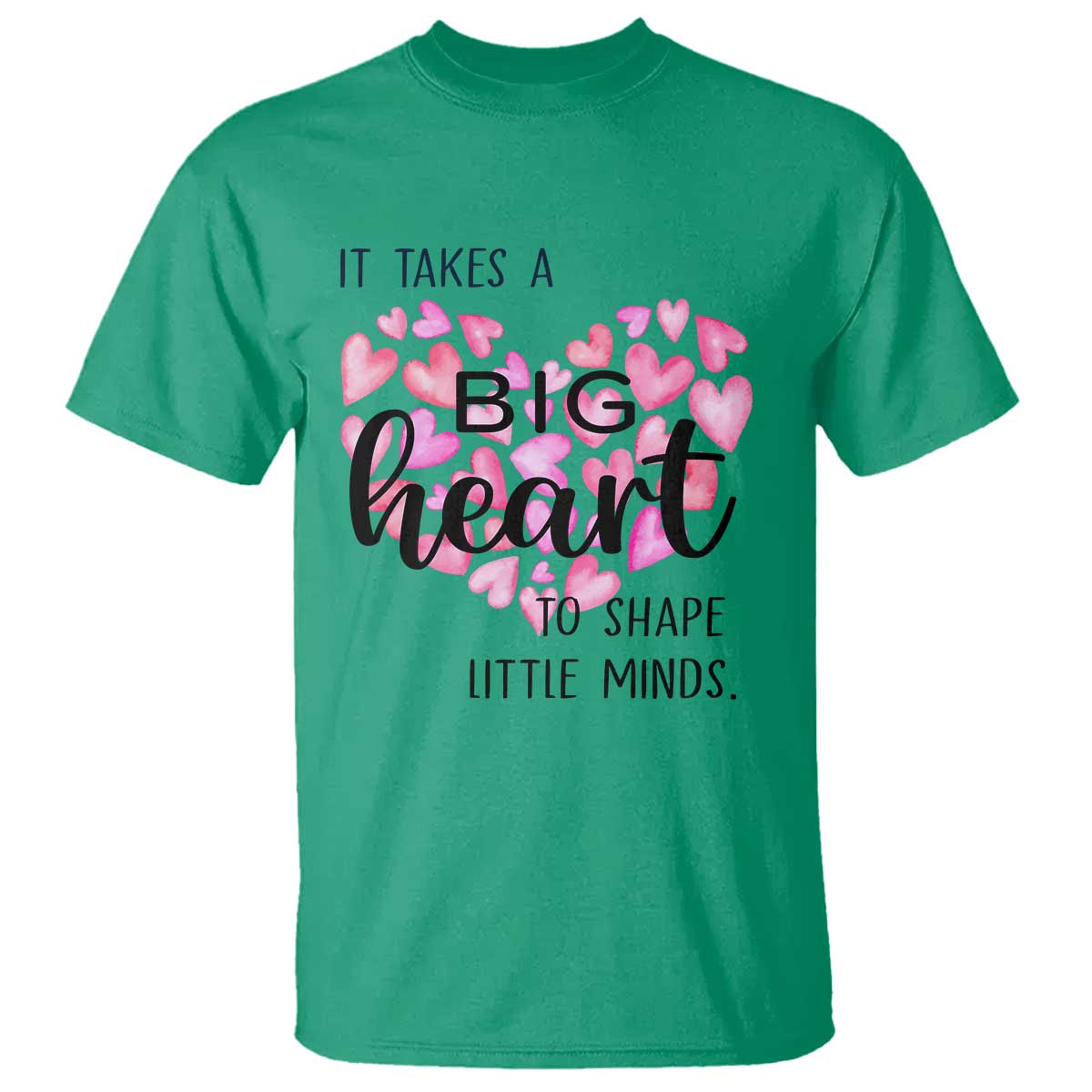 teachers-t-shirt-it-takes-a-big-heart-to-shape-little-minds-teacher-appreciation