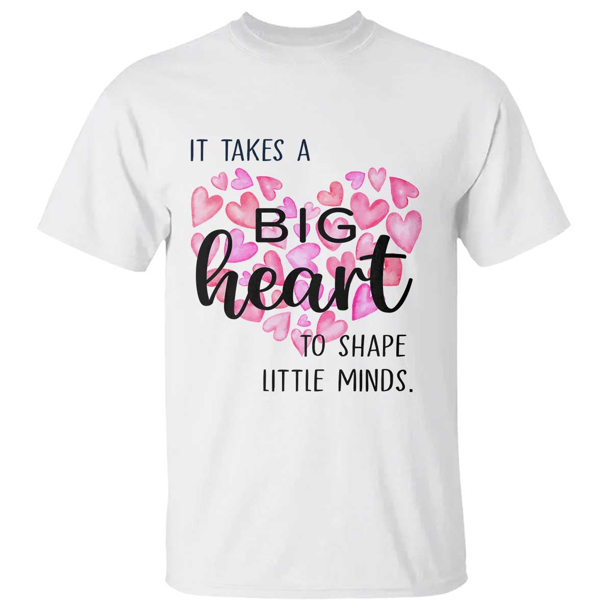 teachers-t-shirt-it-takes-a-big-heart-to-shape-little-minds-teacher-appreciation
