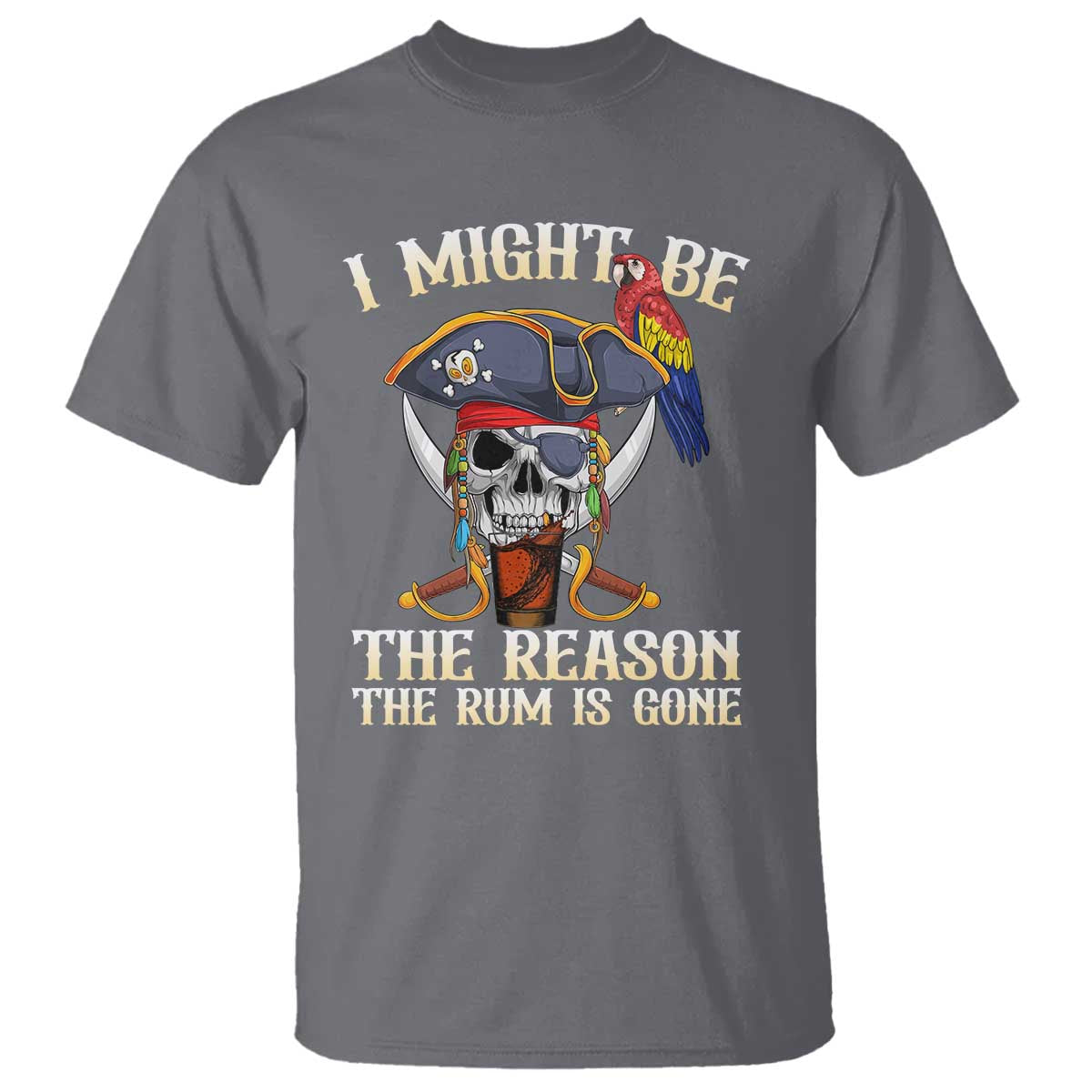 funny-pirates-t-shirt-i-might-be-the-reason-the-rum-is-gone-skull-captain