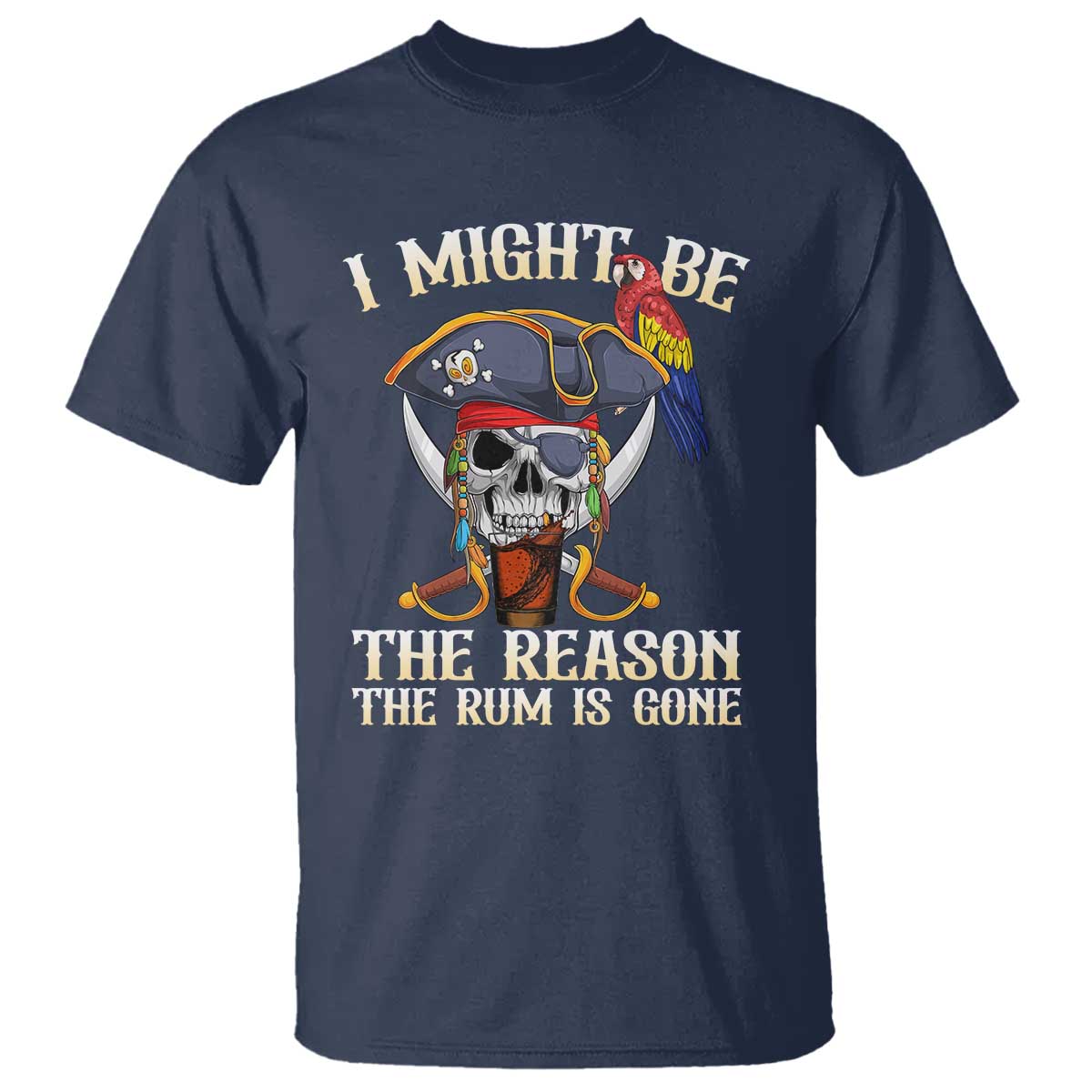 funny-pirates-t-shirt-i-might-be-the-reason-the-rum-is-gone-skull-captain