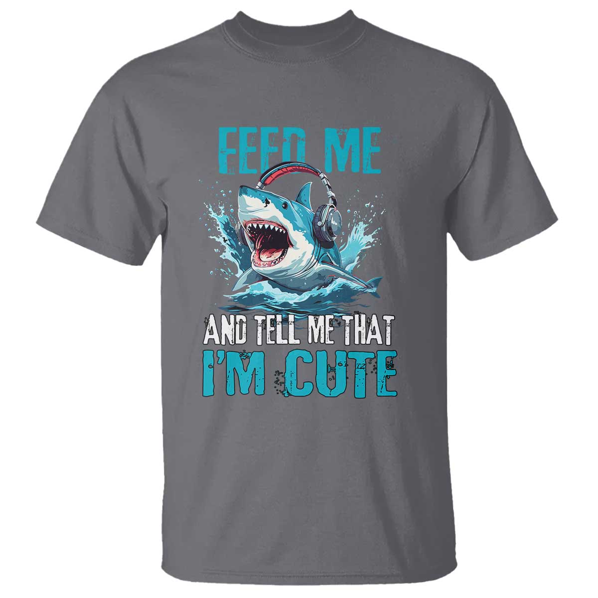 shark-lover-t-shirt-feed-me-and-tell-me-that-im-cute-ocean