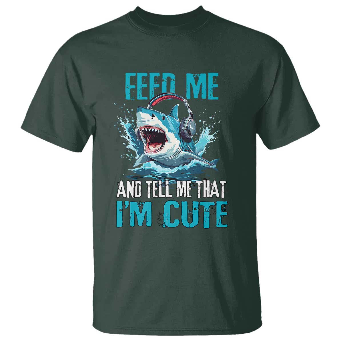 shark-lover-t-shirt-feed-me-and-tell-me-that-im-cute-ocean