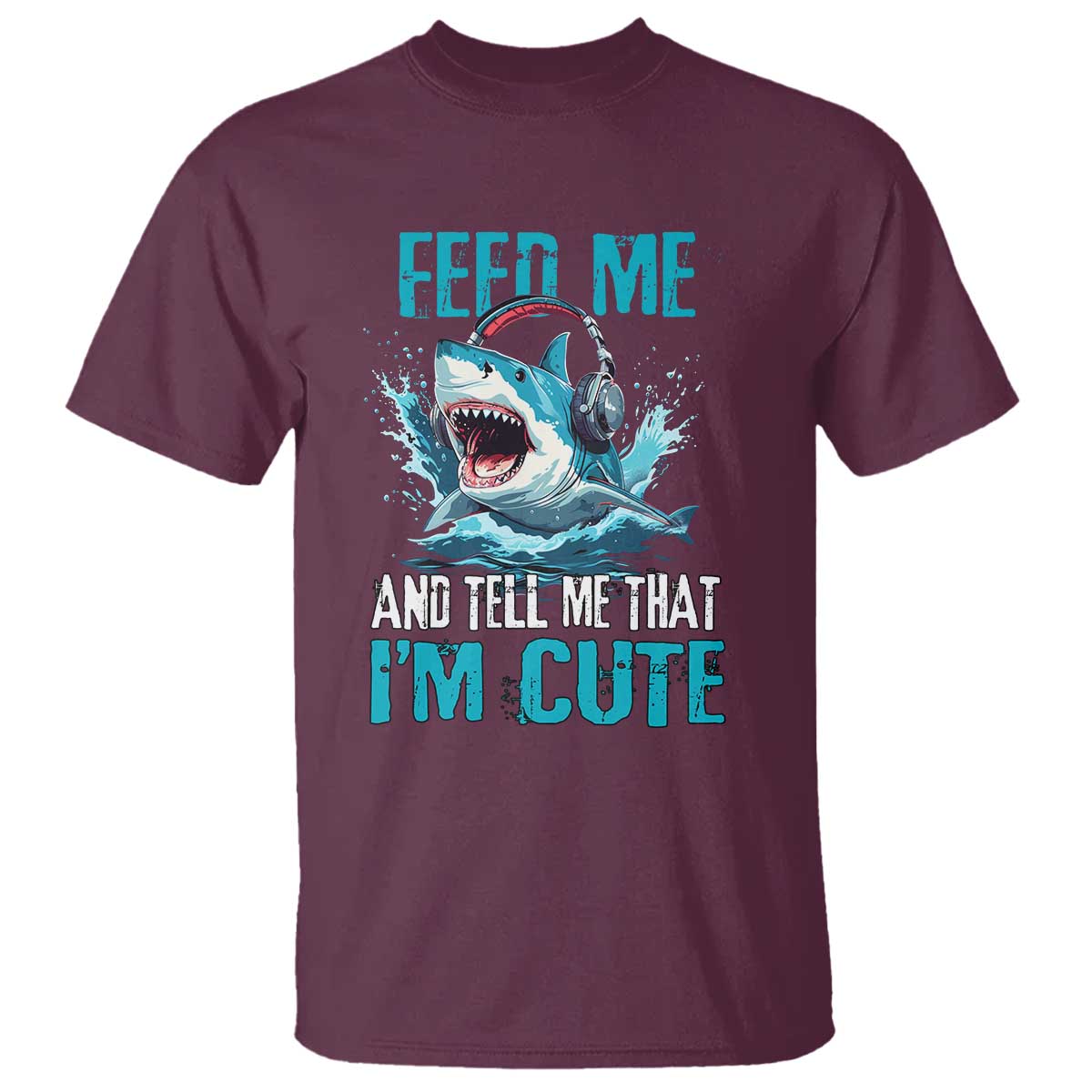shark-lover-t-shirt-feed-me-and-tell-me-that-im-cute-ocean