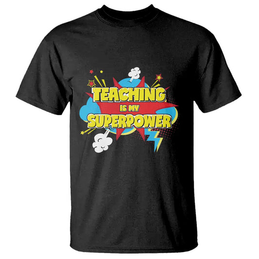 teachers-t-shirt-teaching-is-my-super-power-retro-comic