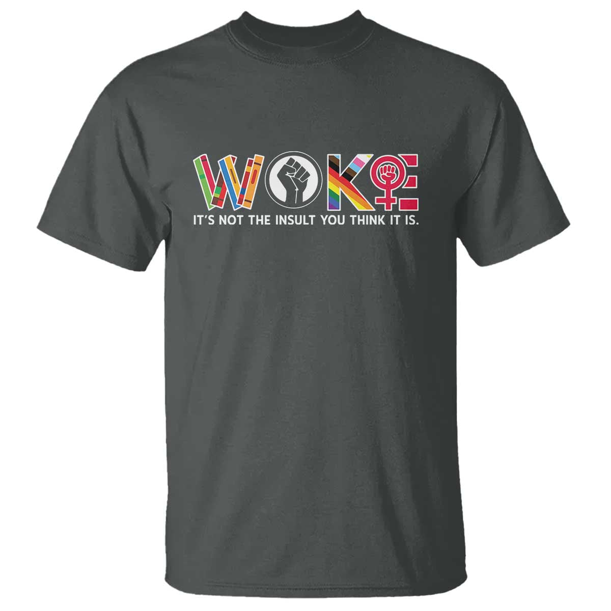 woke-its-not-the-insult-you-think-it-is-t-shirt-feminist-social-justice