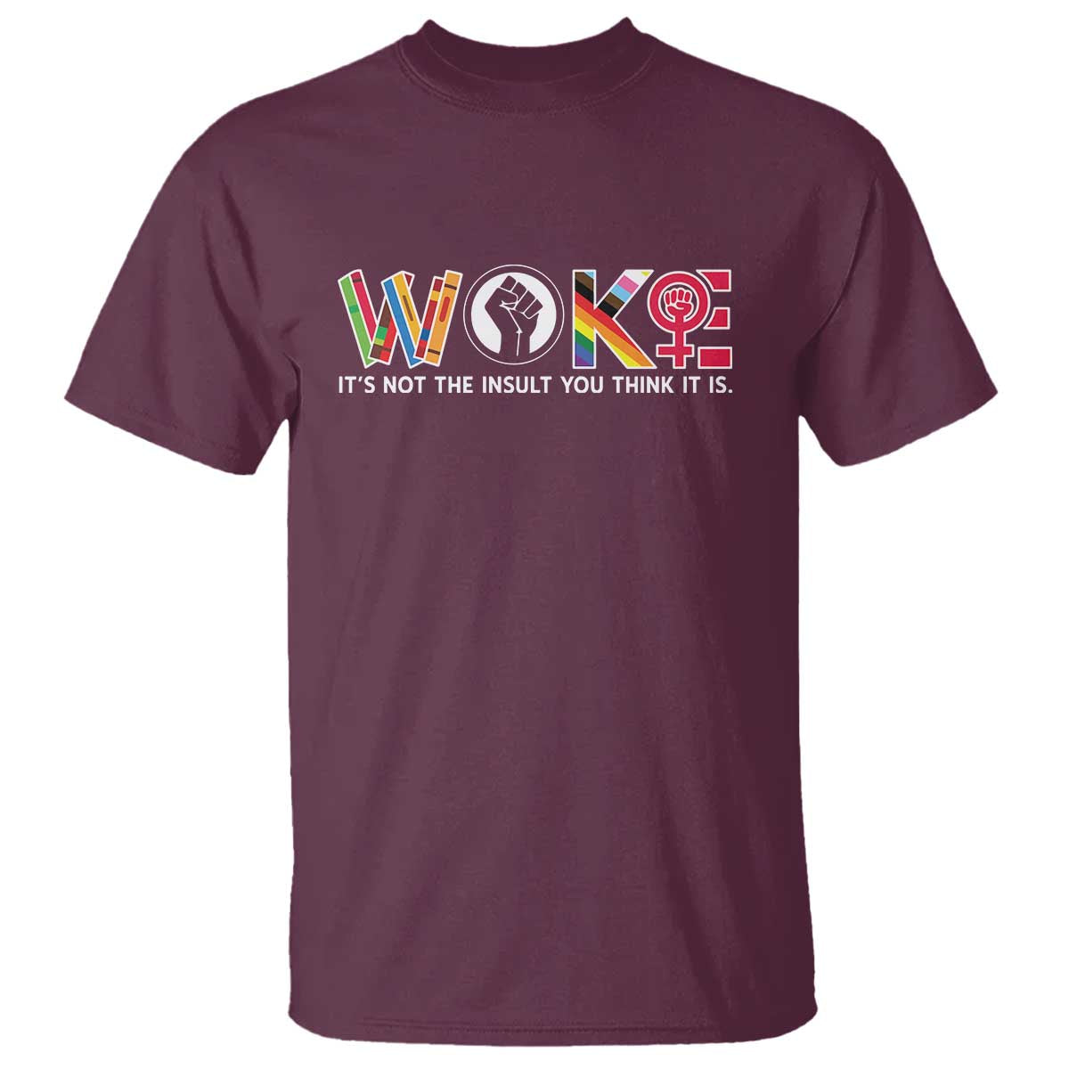 woke-its-not-the-insult-you-think-it-is-t-shirt-feminist-social-justice