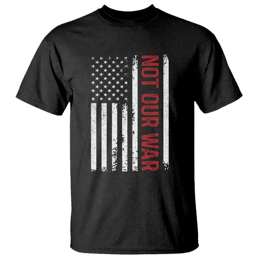 not-our-war-vintage-american-flag-t-shirt-pacifists-peace
