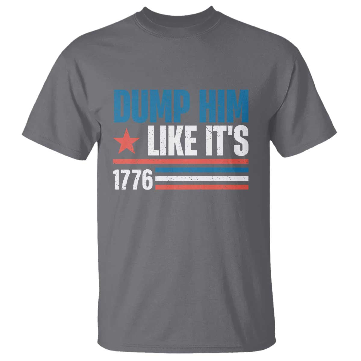 funny-dump-him-like-its-1776-t-shirt-star-and-stripes