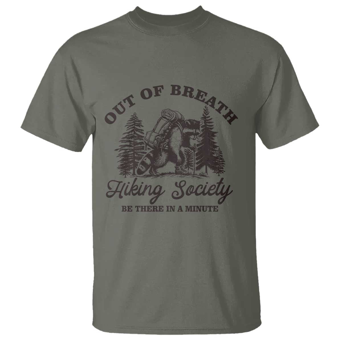funny-raccoon-outdoor-mountain-hiker-t-shirt-out-of-breath-hiking-society-be-there-in-a-minute