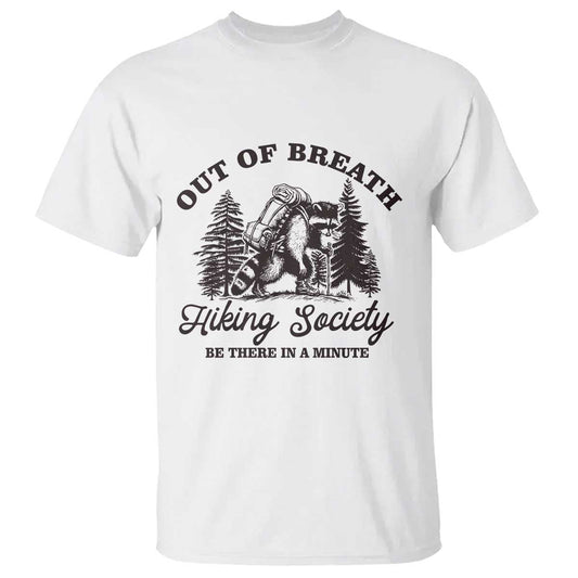 funny-raccoon-outdoor-mountain-hiker-t-shirt-out-of-breath-hiking-society-be-there-in-a-minute