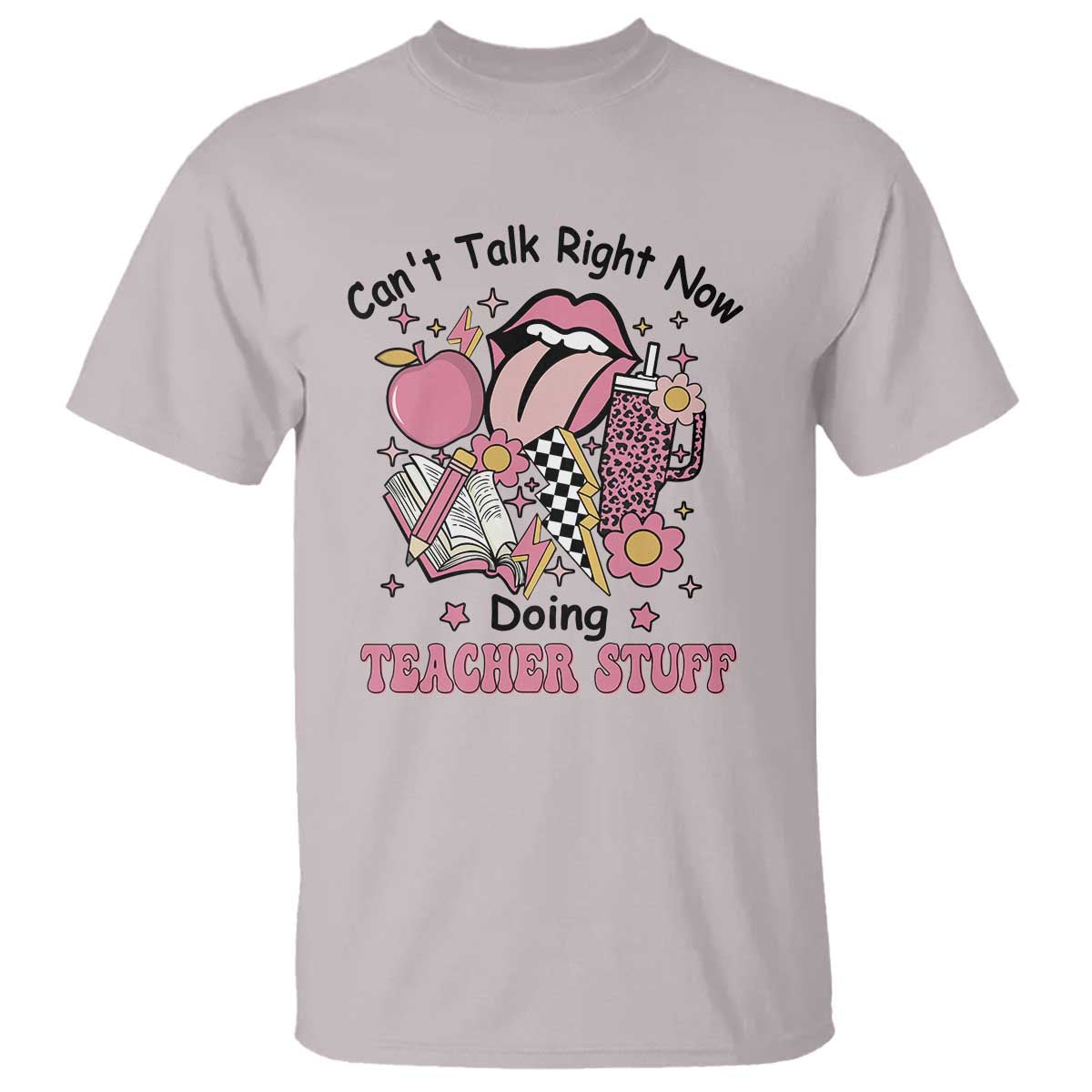funny-teachers-t-shirt-cant-talk-right-now-doing-teacher-stuff-apple-pencil-book-flower