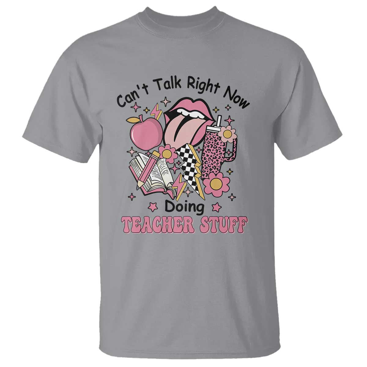 funny-teachers-t-shirt-cant-talk-right-now-doing-teacher-stuff-apple-pencil-book-flower