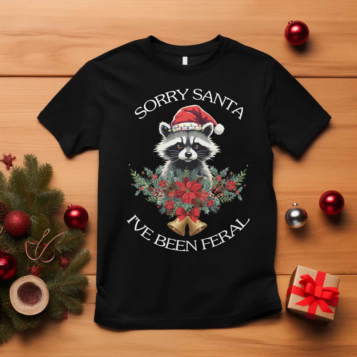 funny-christmas-racoon-t-shirt-sorry-santa-ive-been-feral-xmas-wreath